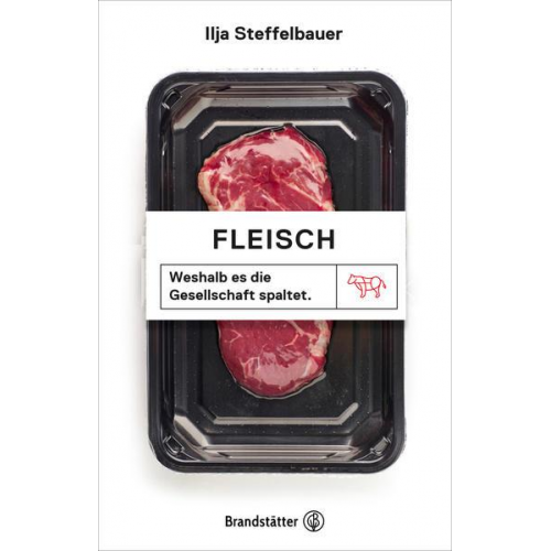 Ilja Steffelbauer - Fleisch