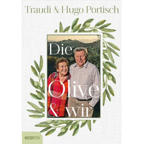 Traudi Portisch & Hugo Portisch - Die Olive und wir