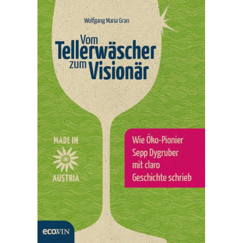 Wolfgang Gran - Vom Tellerwäscher zum Visionär