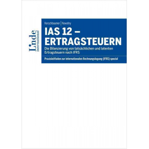 Helmut Kerschbaumer & Otto Nowotny - IAS 12 - Ertragsteuern