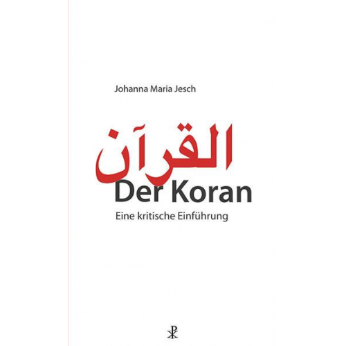 Johanna Maria Jesch - Der Koran