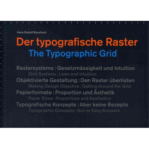 Hans R. Bosshard - Der typografische Raster. The Typographic Grid