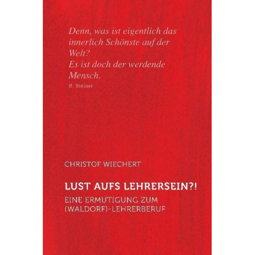 Christof Wiechert - Lust aufs Lehrersein?!