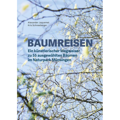 Kris Schneeberger - Baumreisen