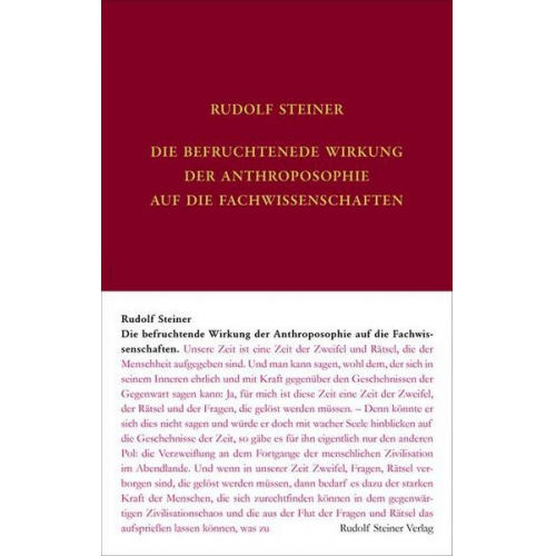 Rudolf Steiner - Die befruchtende Wirkung der Anthroposophie auf die Fachwissenschaften