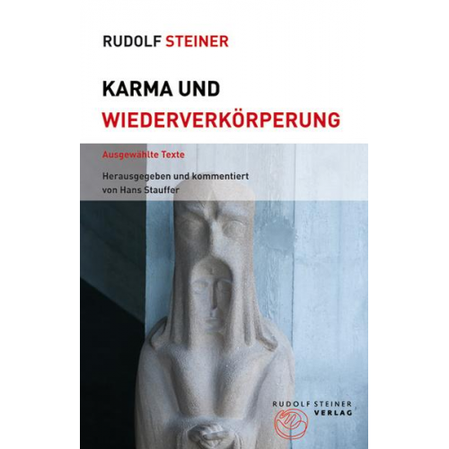 Rudolf Steiner - Karma und Wiederverkörperung