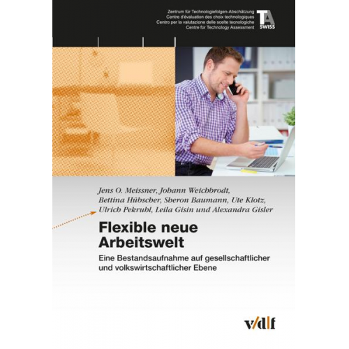 Jens O. Meissner & Johann Weichbrodt & Bettina Hübscher & Sheron Baumann & Ute Klotz - Flexible neue Arbeitswelt