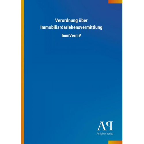 Antiphon Verlag - Verordnung über Immobiliardarlehensvermittlung