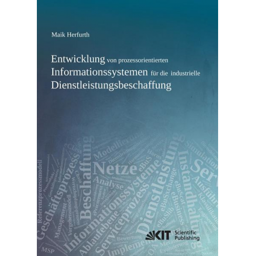 Maik Herfurth - Entwicklung von prozessorientierten Informationssystemen für die industrielle Dienstleistungsbeschaffung