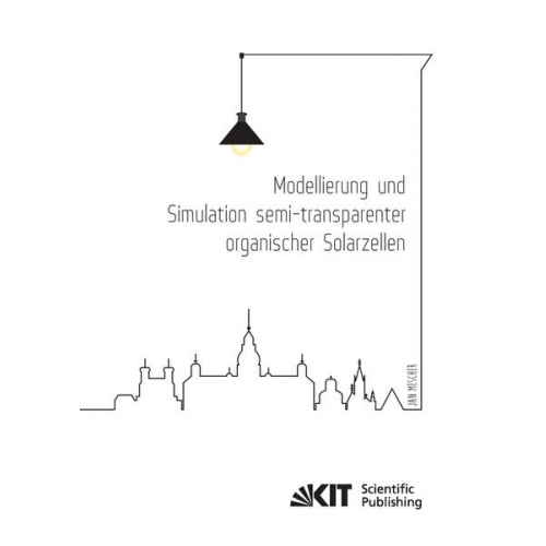 Jan Mescher - Modellierung und Simulation semi-transparenter organischer Solarzellen