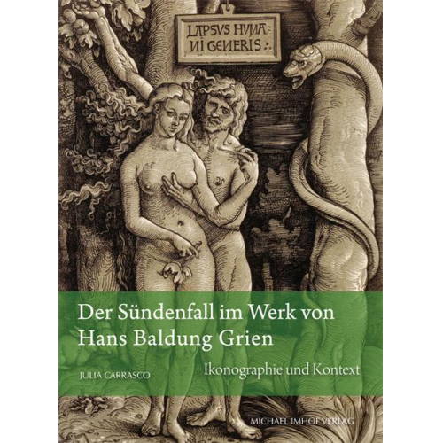 Julia Carrasco - Der Sündenfall im Werk von Hans Baldung Grien