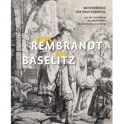 Von Rembrandt bis Baselitz