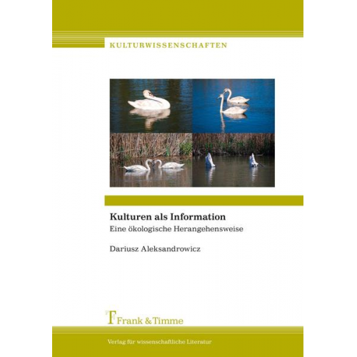 Dariusz Aleksandrowicz - Kulturen als Information