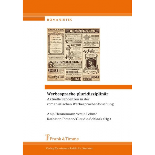 Werbesprache pluridisziplinär – Aktuelle Tendenzen in der romanistischen Werbesprachenforschung