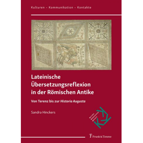 Sandra Hinckers - Lateinische Übersetzungsreflexion in der Römischen Antike
