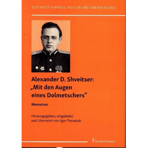 Alexander D. Shveitser - „Mit den Augen eines Dolmetschers“