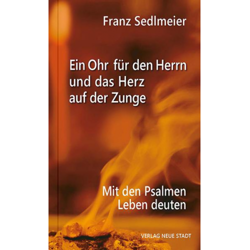 Franz Sedlmeier - Ein Ohr für den Herrn und das Herz auf der Zunge