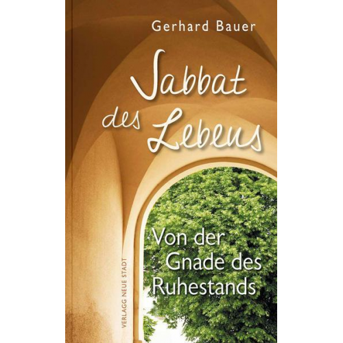 Gerhard Bauer - Sabbat des Lebens