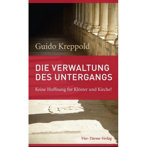 Guido Kreppold - Die Verwaltung des Untergangs