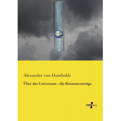 Alexander Humboldt - Über das Universum - die Kosmosvorträge