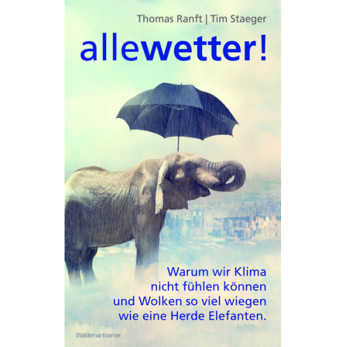 Thomas Ranft & Tim Staeger - Alle Wetter!