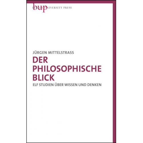 Jürgen Mittelstrass - Der philosophische Blick