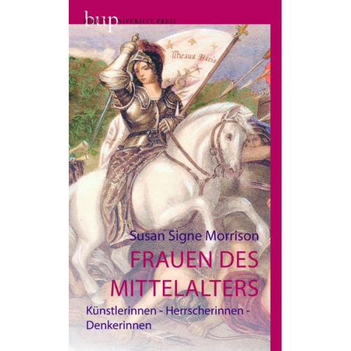 Susan Signe Morrison - Frauen des Mittelalters