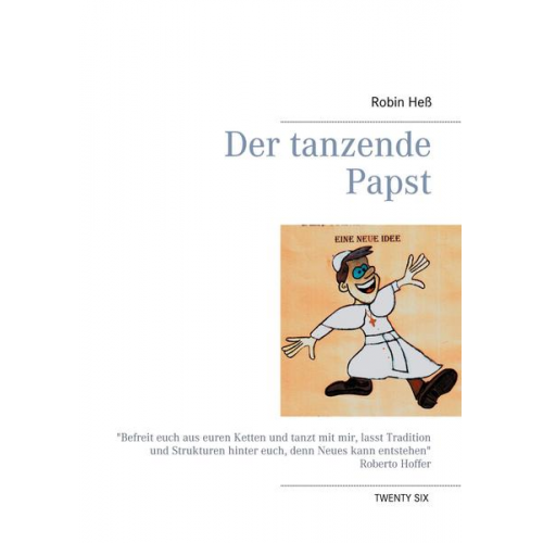 Robin Hess - Der tanzende Papst