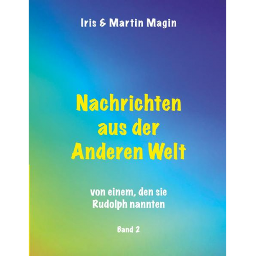 Nachrichten aus der Anderen Welt (Band 2)