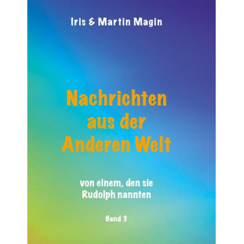 Nachrichten aus der Anderen Welt (Band 3)