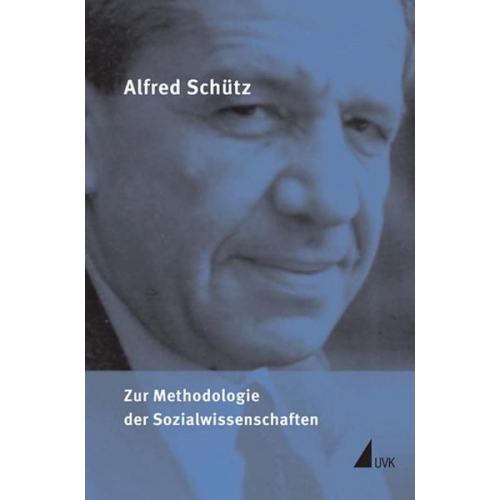 Alfred Schütz - Zur Methodologie der Sozialwissenschaften