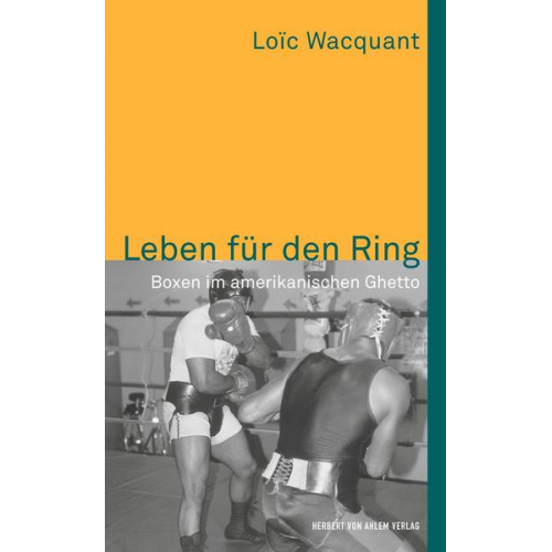 Loïc Wacquant - Leben für den Ring