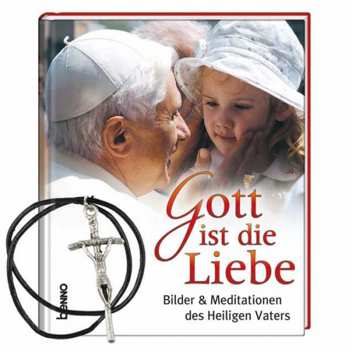 Benedikt XVI. - Gott ist die Liebe