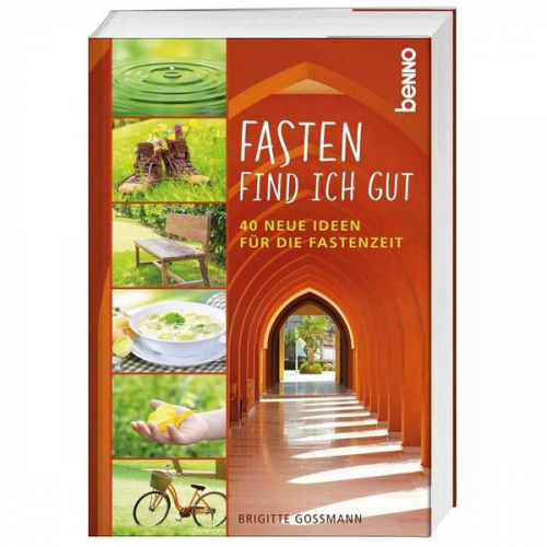 Brigitte Gossmann - Fasten find ich gut