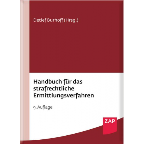 Annika Hirsch & Thomas Hillenbrand & Mirko Laudon & Frederic Schneider & Detlef Burhoff - Handbuch für das strafrechtliche Ermittlungsverfahren