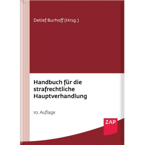 Annika Hirsch & Thomas Hillenbrand & Mirko Laudon & Frederic Schneider & Detlef Burhoff - Handbuch für die strafrechtliche Hauptverhandlung