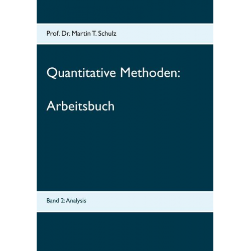 Martin Schulz - Quantitative Methoden - Arbeitsbuch