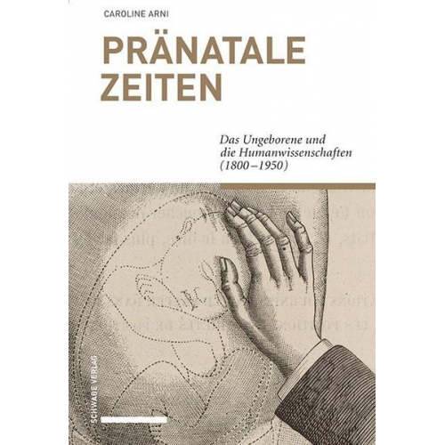 Caroline Arni - Pränatale Zeiten