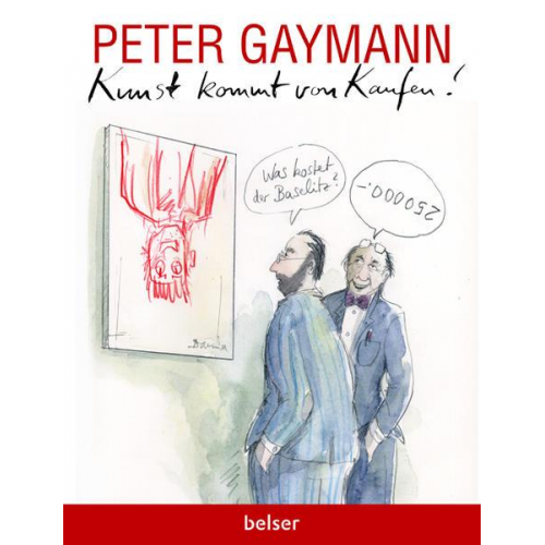 Peter Gaymann - Kunst kommt von Kaufen