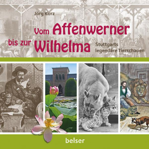 Jörg Kurz - Vom Affenwerner bis zur Wilhelma