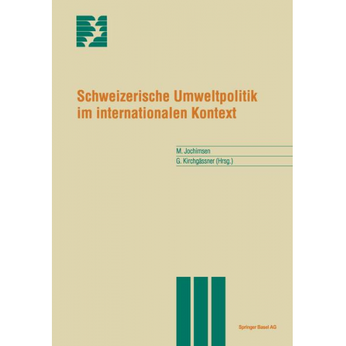 Schweizerische Umweltpolitik im internationalen Kontext