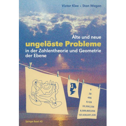 Victor Klee & Stan Wagon - Alte und neue ungelöste Probleme in der Zahlentheorie und Geometrie der Ebene