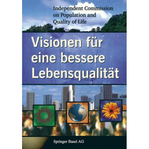 Visionen für eine bessere Lebensqualität