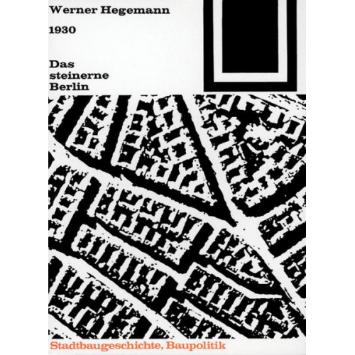 Werner Hegemann - Das steinerne Berlin