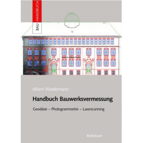 Albert Wiedemann - Handbuch Bauvermessung