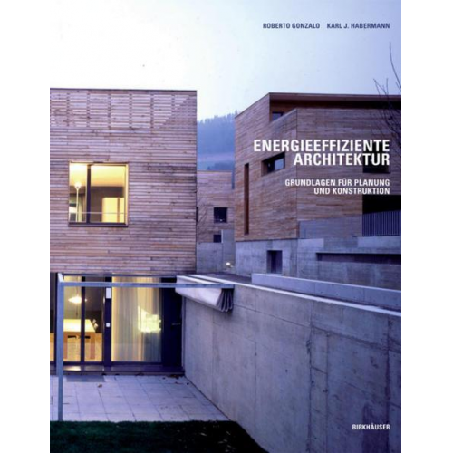 Karl J. Habermann & Roberto Gonzalo - Energieeffiziente Architektur