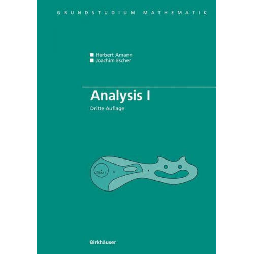 Herbert Amann & Joachim Escher - Analysis I