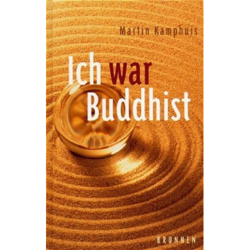 Martin Kamphuis - Ich war Buddhist