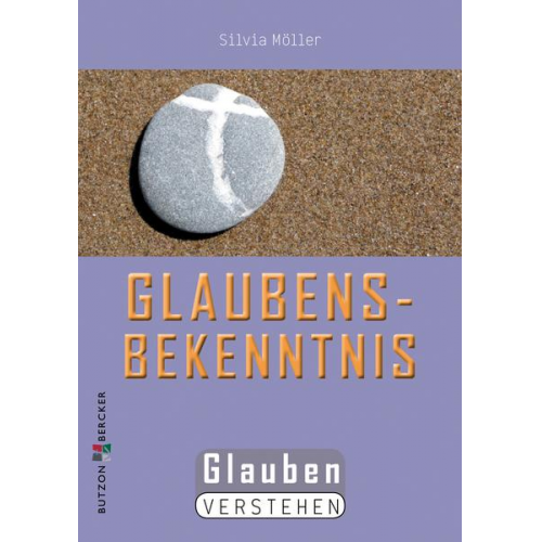 Silvia Möller - Das Glaubensbekenntnis