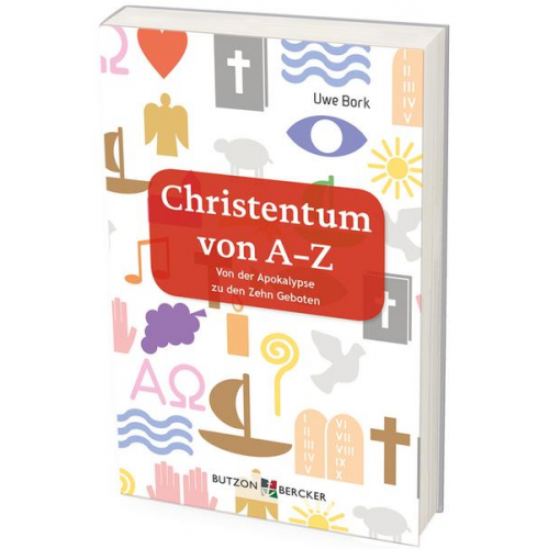 Uwe Bork - Christentum von A–Z